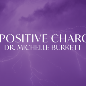A Positive Charge