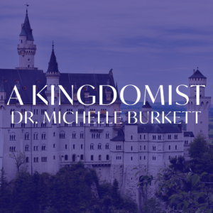 A Kingdomist